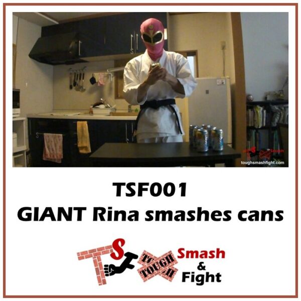 TSF001　GIANT Rina smashes cans